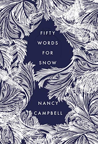 Beispielbild fr Fifty Words for Snow zum Verkauf von WorldofBooks