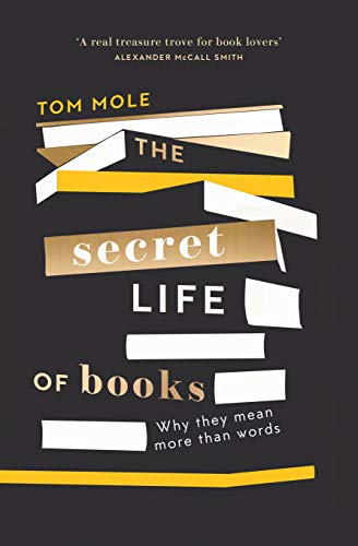 Beispielbild fr The Secret Life of Books: Why They Mean More Than Words zum Verkauf von WorldofBooks