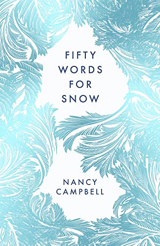 Stock image for Fifty Words for Snow for sale by AwesomeBooks