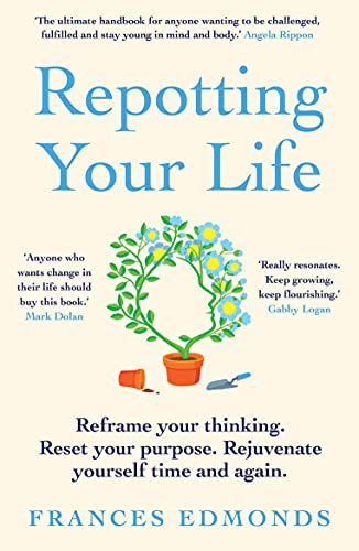 Beispielbild fr Repotting Your Life: Reframe your thinking. Reset your purpose. Rejuvenate yourself time and again zum Verkauf von WorldofBooks