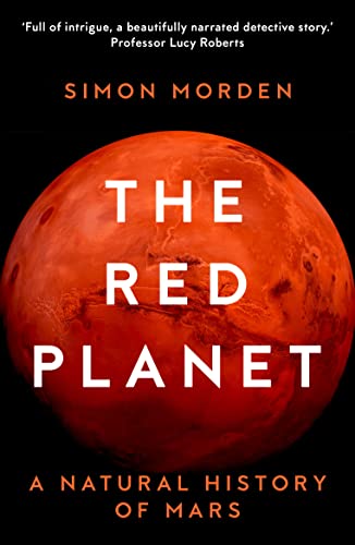 Stock image for The Red Planet: A Natural History of Mars for sale by WorldofBooks