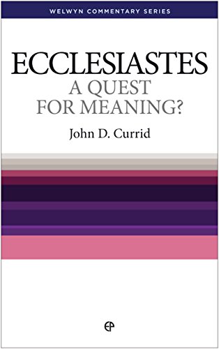 9781783971343: Ecclesiastes: A Quest for meaning (Welwyn Commentary Series)