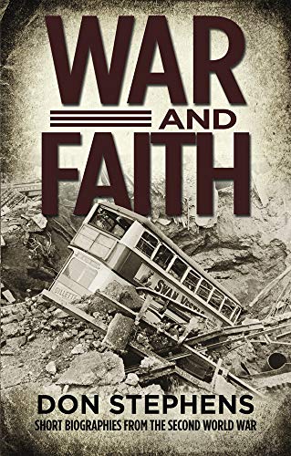 Beispielbild fr War and Faith: Short Biographies from the Second World War zum Verkauf von WorldofBooks