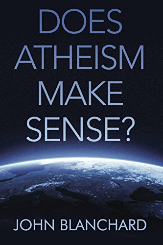 Beispielbild fr Does Atheism Make Sense? zum Verkauf von WorldofBooks