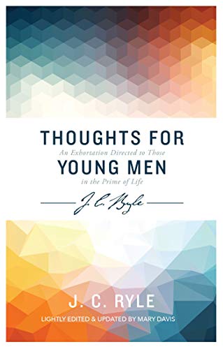 Imagen de archivo de Thoughts for Young Men (J C Ryle) a la venta por HPB-Ruby