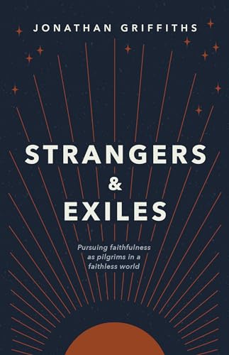 Imagen de archivo de Strangers and Exiles a la venta por WorldofBooks