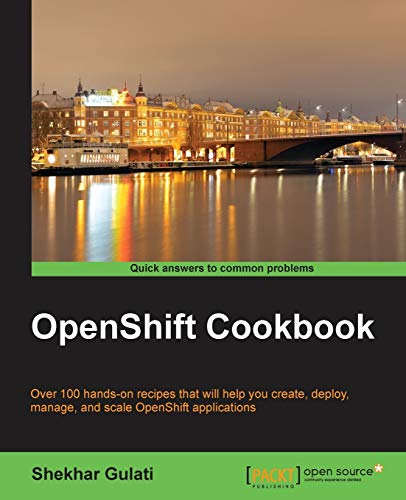 9781783981205: OpenShift Cookbook