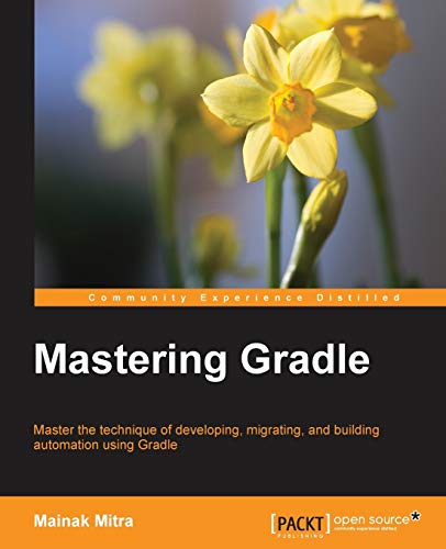 9781783981366: Mastering Gradle