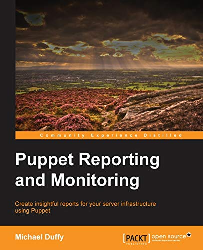 Beispielbild fr Puppet Reporting and Monitoring zum Verkauf von Better World Books