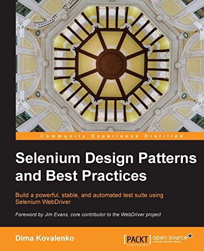 Stock image for Selenium Design Patterns and Best Practices for sale by Chiron Media