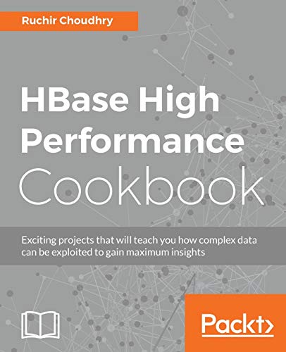 Immagine dell'editore per HBase High Performance Cookbook venduto da Chiron Media