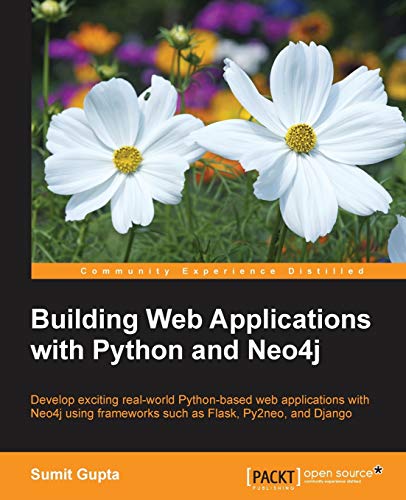 Beispielbild fr Building Web Applications with Python and Neo4j zum Verkauf von Chiron Media