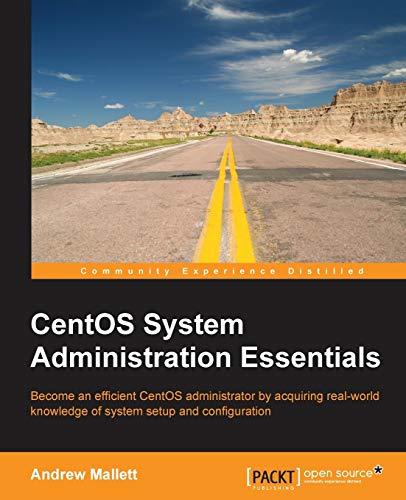 Beispielbild fr CentOS System Administration Essentials zum Verkauf von SecondSale