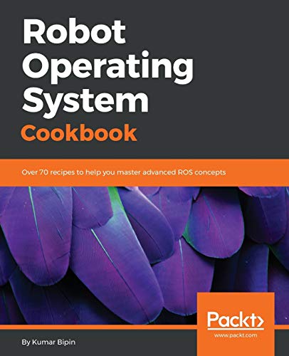 9781783987443: Robot Operating System Cookbook