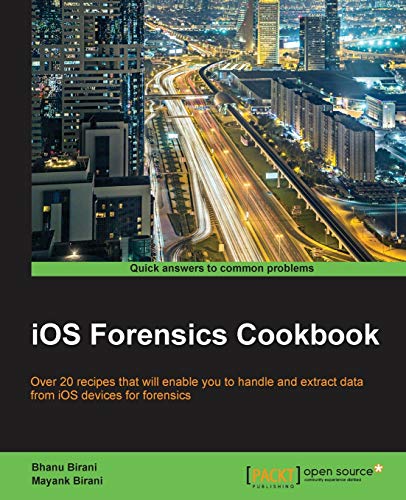 Beispielbild fr IOS Forensics Cookbook zum Verkauf von Chiron Media