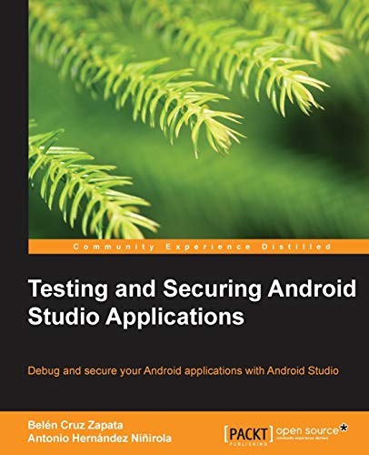 9781783988808: Testing and Securing Android Studio Applications