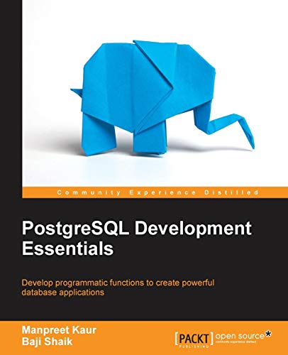 9781783989003: PostgreSQL Development Essentials