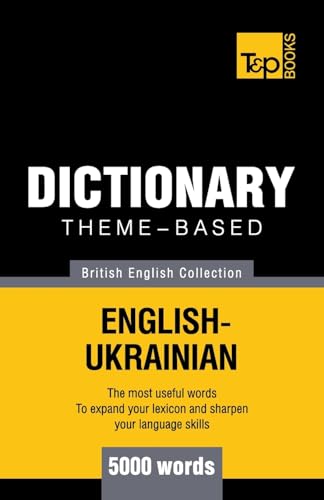 Stock image for Theme-based dictionary British English-Ukrainian - 5000 words for sale by GF Books, Inc.