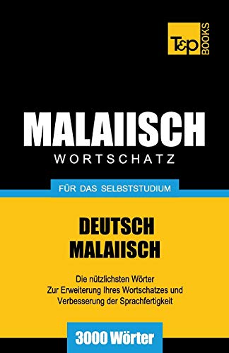 9781784002534: Malaiischer Wortschatz fr das Selbststudium - 3000 Wrter