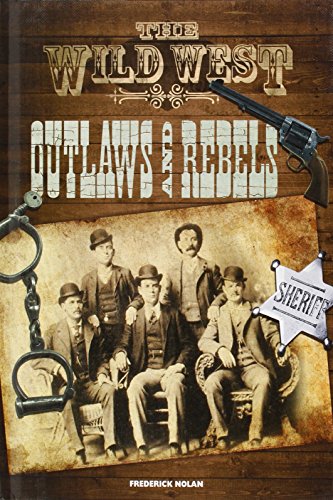 Beispielbild fr Outlaws and Rebels (The Wild West) zum Verkauf von Reuseabook