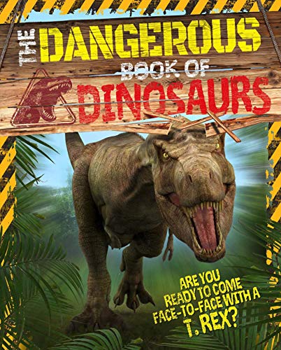 Beispielbild fr The Dangerous Book of Dinosaurs zum Verkauf von Your Online Bookstore