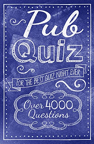 Imagen de archivo de Pub Quiz: Over 4000 Questions (Quiz books) a la venta por WorldofBooks