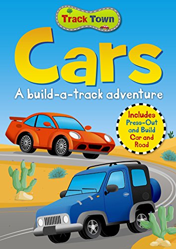 9781784044275: Cars a Build-a-Track Adventure: A Build-a-track Adventure, Includes Press-out and Build Cars and Road (Track Town)