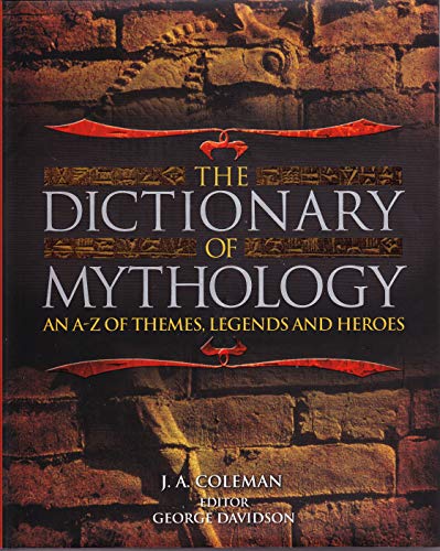 Stock image for The Dictionary of Mythology for sale by SecondSale