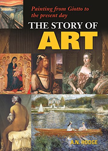 Beispielbild fr The Story of Art: Painting from Giotto to the Present Day zum Verkauf von WorldofBooks