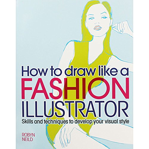 Stock image for How to Draw Like a Fashion Illustrator for sale by HPB-Movies