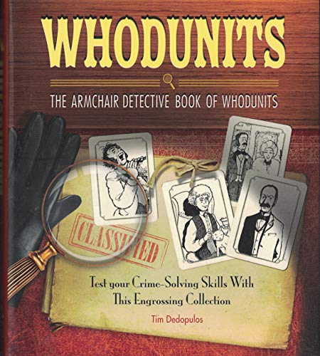 Imagen de archivo de The Armchair Detective Book of Whodunits (Test Your Crime Solving Skills) a la venta por SecondSale