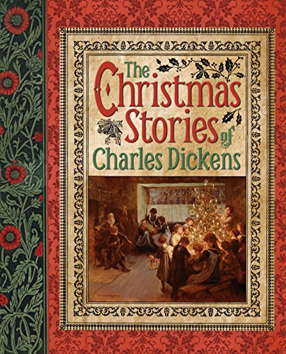 9781784047726: The Christmas Stories Of Charles Dickens: A Christmas Carol/The Chimes/The Cricket on the Hearth/The Battle of Life/The Haunted Man