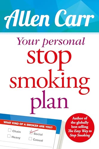 Stock image for Your Personal Stop Smoking Plan: The Revolutionary Method for Quitting Cigarettes, E-Cigarettes and All Nicotine Products (Allen Carr's Easyway) for sale by SecondSale