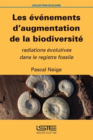 9781784050740: Les vnments d'augmentation de la biodiversit : radiations volutives dans le registre fossile
