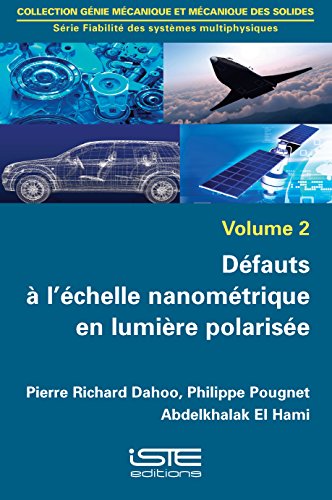 Beispielbild fr dfauts  l'chelle nanomtrique en lumire polarise zum Verkauf von Chapitre.com : livres et presse ancienne