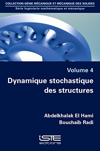Beispielbild fr dynamique stochastique des structures zum Verkauf von Chapitre.com : livres et presse ancienne