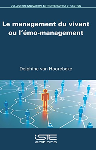 9781784053765: Le management du vivant ou l’mo-management