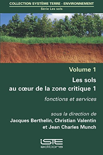 Stock image for les sols au coeur de la zone critique t.1 ; fonctions et services for sale by Chapitre.com : livres et presse ancienne