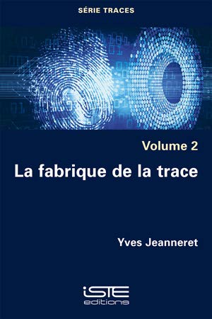 Beispielbild fr Traces: Volume 2, La fabrique de la trace zum Verkauf von Chiron Media
