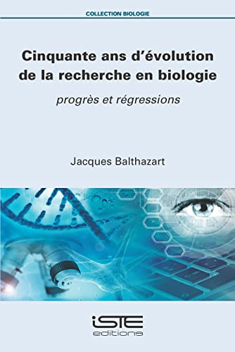 Imagen de archivo de Cinquante ans d'?volution de la recherche en biologie a la venta por PBShop.store US