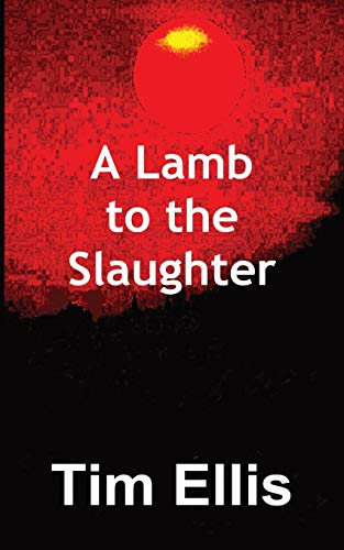 Stock image for A Lamb to the Slaughter for sale by MusicMagpie