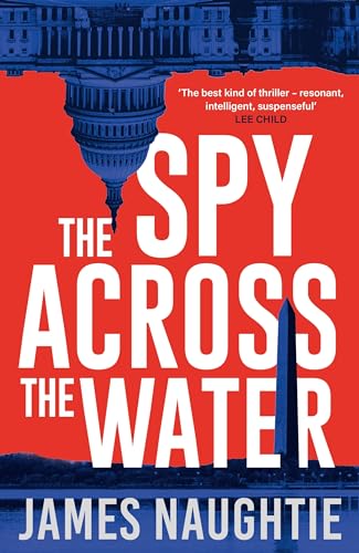 Stock image for The Spy Across the Water: Volume 3 (The Will Flemyng Thrillers) for sale by AwesomeBooks