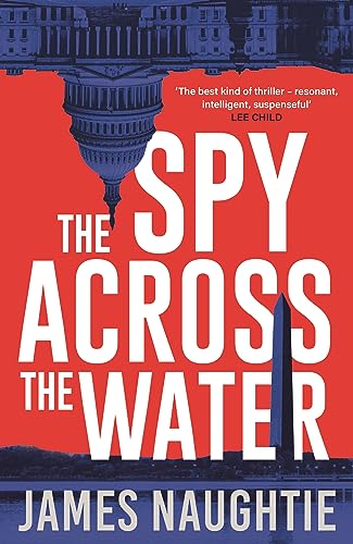 Stock image for The Spy Across the Water for sale by Blackwell's