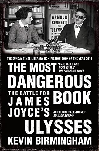 Imagen de archivo de The Most Dangerous Book: The Battle for James Joyce's Ulysses a la venta por WorldofBooks