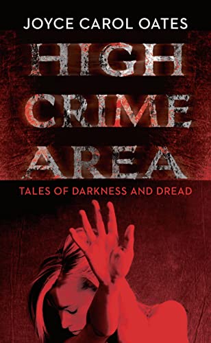 Stock image for High Crime Area: Tales of Darkness and Dread for sale by WorldofBooks