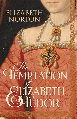 Beispielbild fr The Temptation of Elizabeth Tudor zum Verkauf von WorldofBooks