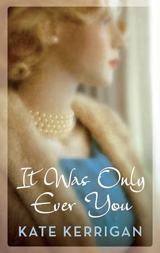 Stock image for It Was Only Ever You for sale by WorldofBooks