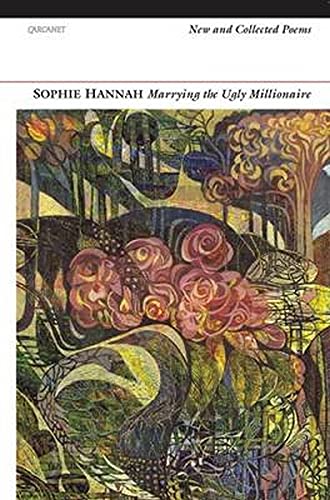 9781784100261: Marrying the Ugly Millionaire: New and Collected Poems