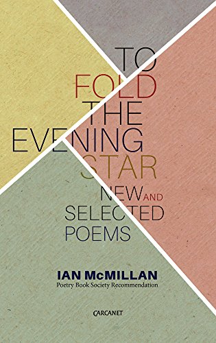 Stock-Bild f�r To Fold the Evening Star: New and Selected Poems