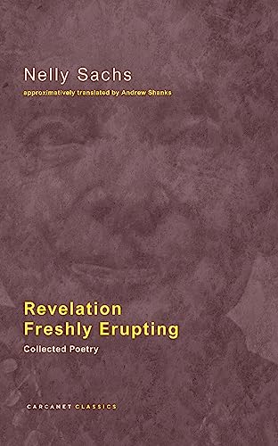 Beispielbild fr Revelation Freshly Erupting: Collected Poetry zum Verkauf von Monster Bookshop